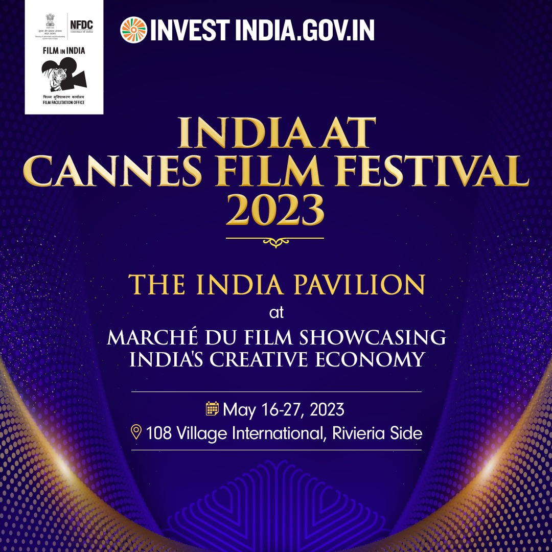 India at Cannes Film Festival 2023 India Pavilion International Village