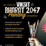 My Vision for Viksit Bharat 2047: National Painting Competition Now Open