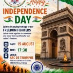 Indians in France Global warmly invites all Indians to join India’s Independence Day