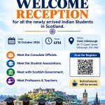 Welcome to Scotland! Consulate General of India, Edinburgh Invites New Indian Students to Meet Fellow Students and Consulate Officials on 14 October 2026