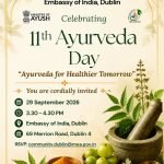 Join Us in Dublin on 29 September 2026 to Celebrate 11th Ayurveda Day with Embassy of India, Dublin.