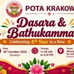 POTA Krakow Presents Dasara & Bathukamma 2026 – Four Years of Tradition & Togetherness | 18 October 2026.